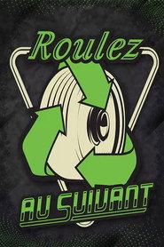 Roulez au suivant