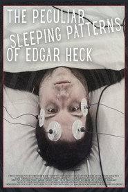 The Peculiar Sleeping Patterns of Edgar Heck