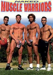 Naked Muscle Warriors