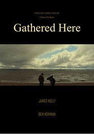 Gathered Here