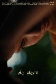 We Were