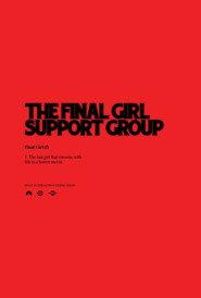 The Final Girl Support Group
