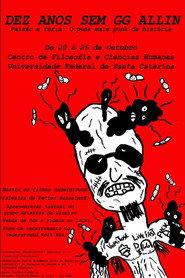 Dez Anos sem GG Allin