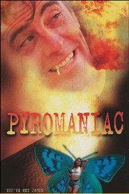 Pyromaniac