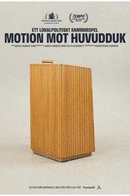 Motion mot huvudduk