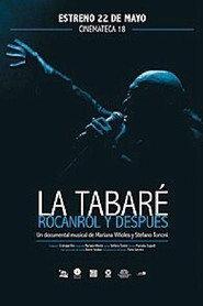 La Tabaré, Rocanrol y Después