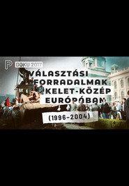 Választási forradalmak Kelet-Közép Európában