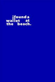 i found a wallet at the beach