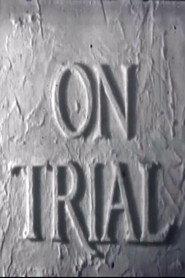 On Trial