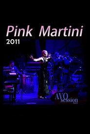 Pink Martini - AVO Session Basel 2011