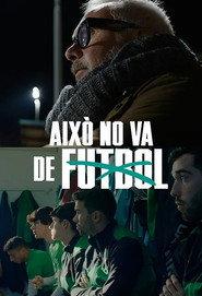 Això no va de futbol