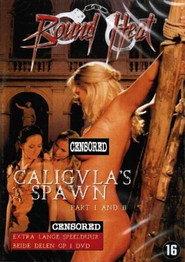 Caligula's Spawn - Part 1