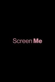 Screen Me 2026