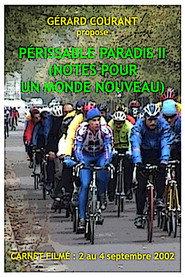Périssable paradis II (Notes pour un monde nouveau)