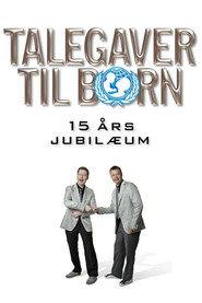 Talegaver til børn: 15 års jubilæum
