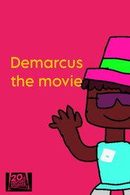 Demarcus the movie