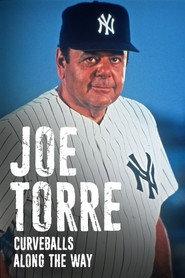 Joe Torre: Curveballs Along the Way