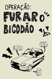 Operação: Furar o Bigodão