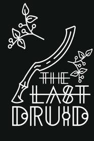 The Last Druid