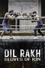 Dil Rakh: Kin Eldivenleri