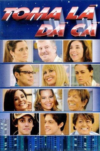 Toma Lá, Dá Cá afişi