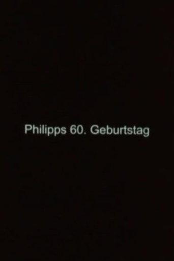 Philipps 60. Geburtstag afişi