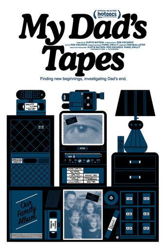 My Dad's Tapes afişi