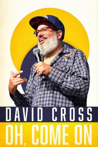 David Cross: Oh Come On afişi