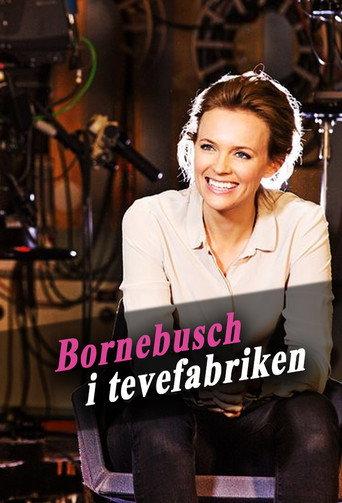 Bornebusch i tevefabriken afişi