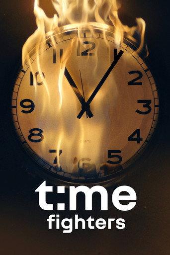 Time Fighters : chaque minute compte afişi
