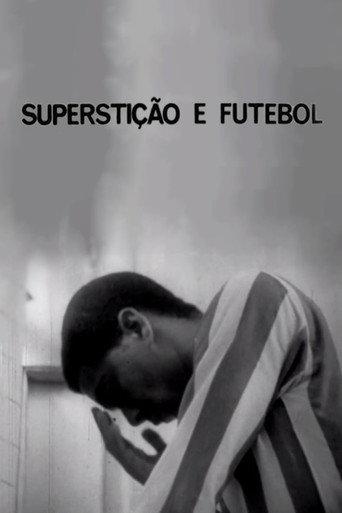 Superstição e Futebol afişi