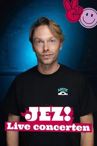 JEZ! Live Concerten afişi