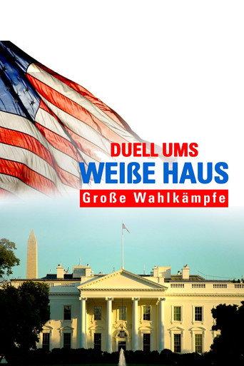 Duell ums Weiße Haus - Große Wahlkämpfe afişi