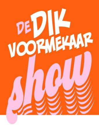 André Van Duin - De Dik Voormekaar Show afişi