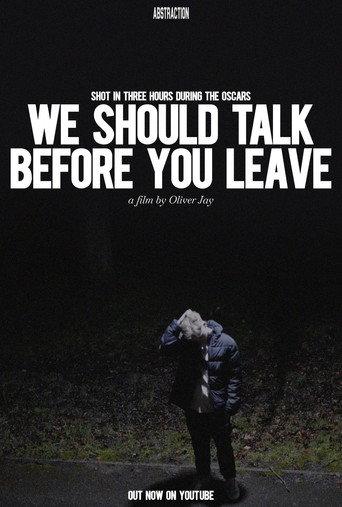 We Should Talk Before You Leave afişi