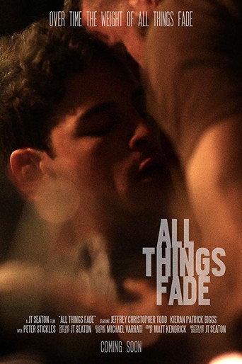All Things Fade afişi