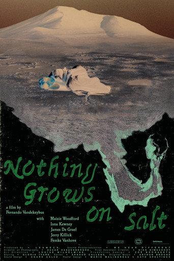 Nothing Grows on Salt afişi