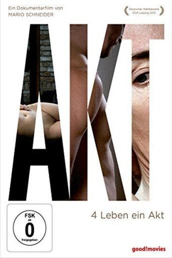 Akt - 4 Leben ein Akt afişi