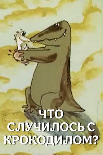 Что случилось с крокодилом? afişi