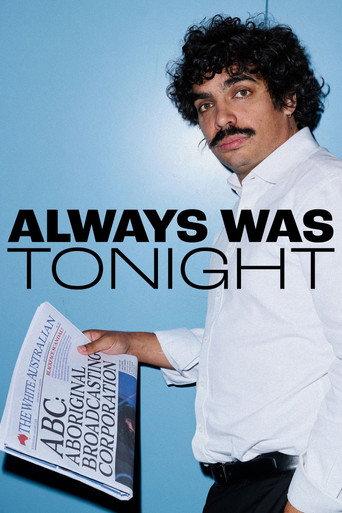 Always Was Tonight afişi