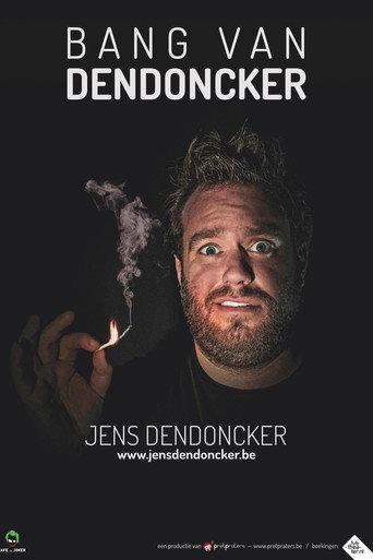 Jens Dendoncker: Bang van Dendoncker afişi