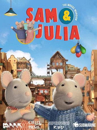 Sam & Julia - The Mouse Mansion afişi