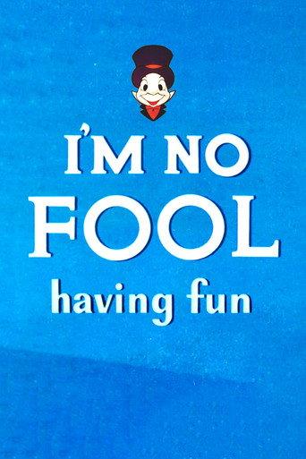 I'm No Fool Having Fun afişi
