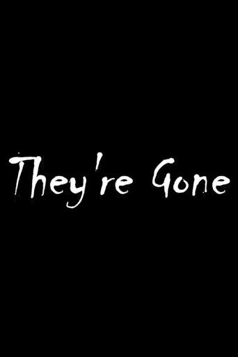 They're Gone afişi