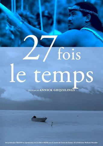 27 fois le temps afişi
