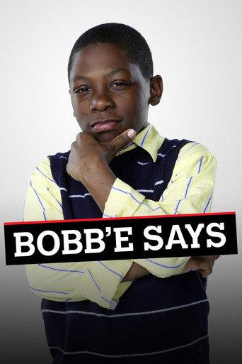 Bobb'e Says afişi