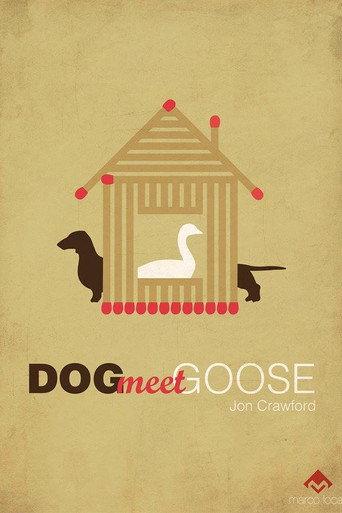 Dog Meet Goose afişi