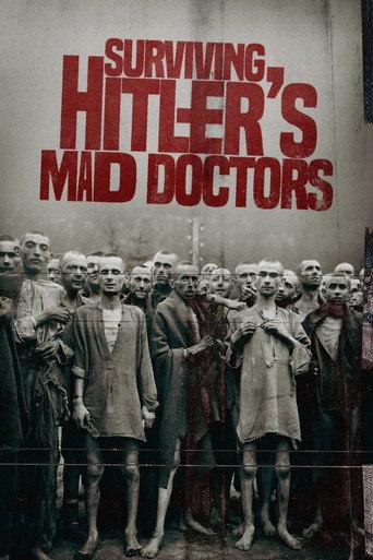 Surviving Hitler's Mad Doctors afişi