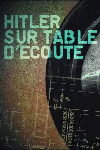 Hitler sur table d'écoute afişi