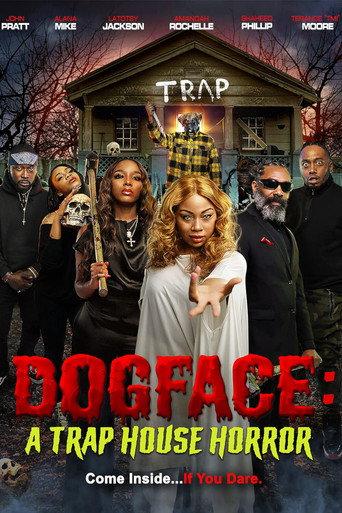 Dogface: A Trap House Horror afişi
